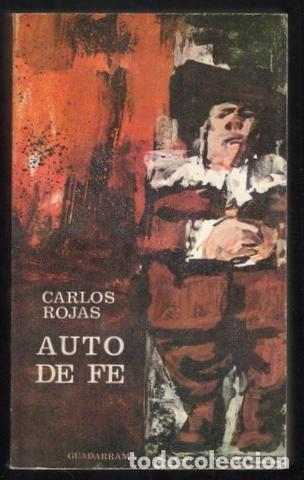 Libros de segunda mano: ROJAS, CARLOS: AUTO DE FE. NOVELA. 1968 - Foto 1
