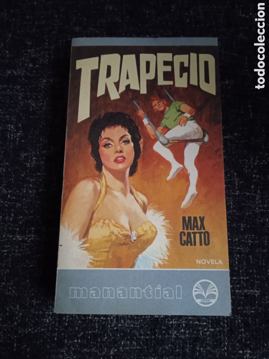 Libros de segunda mano: TRAPECIO, / MAX CATTO - Foto 1