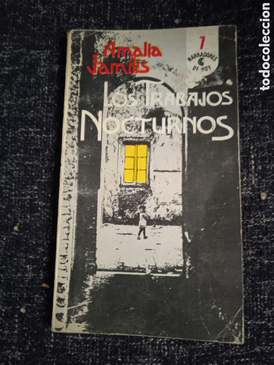 Gebrauchte B&uuml;cher: LOS TRABAJOS NOCTURNOS. / AMALIA JAMILIS