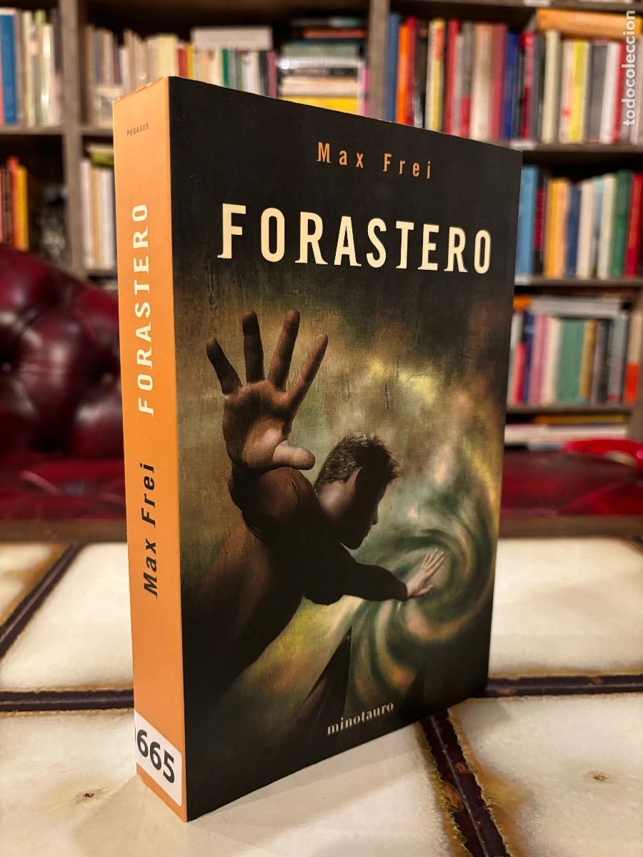 Libros de segunda mano: Forastero. Max Frei. PEDIDO M&Iacute;NIMO 5&euro; - Foto 1