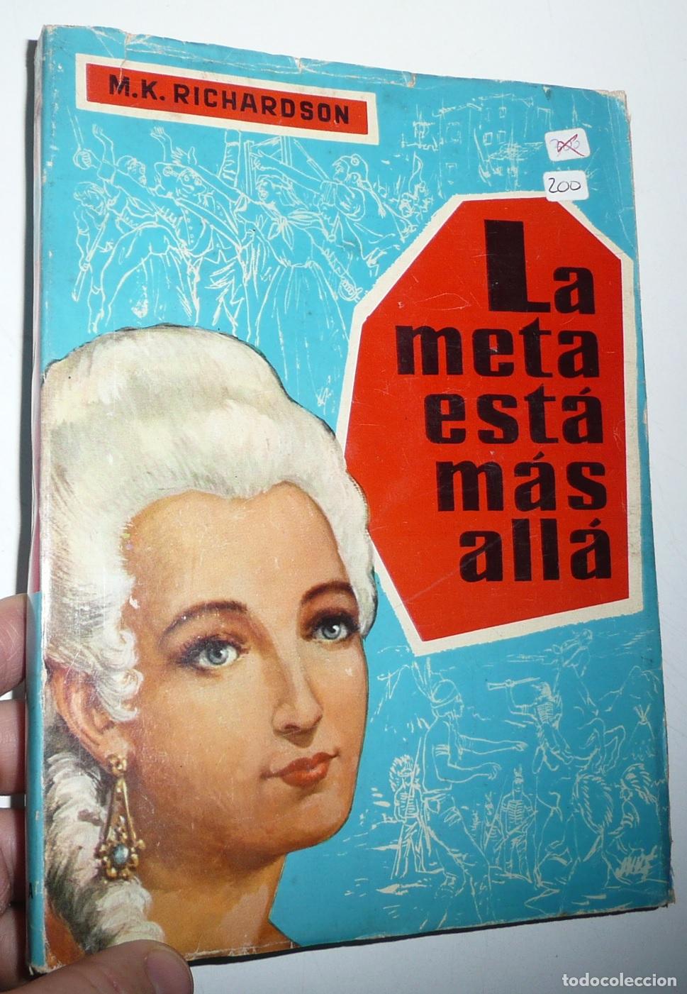 Libri di seconda mano: La meta est&aacute; m&aacute;s all&aacute; - M. K. Richardson (Eugenio Subirana, Editorial Pontificia, 1957)