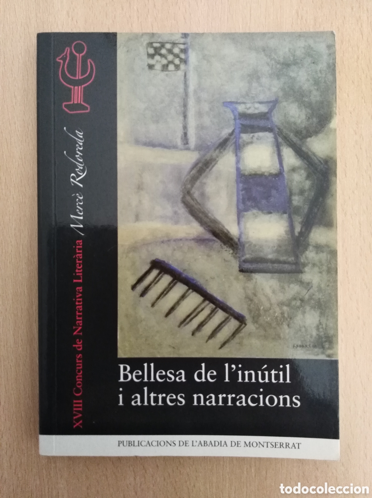 Second hand books: BELLESA DE L'IN&Uacute;TIL I ALTRES NARRACIONS. AA.VV. PUBLICACIONS DE L'ABADIA DE MONTSERRAT