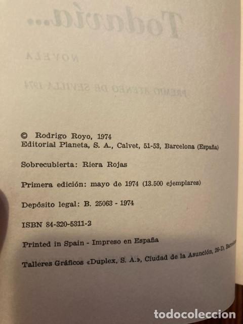 Libros de segunda mano: TODAVIA - RODRIGO ROYO - Foto 3