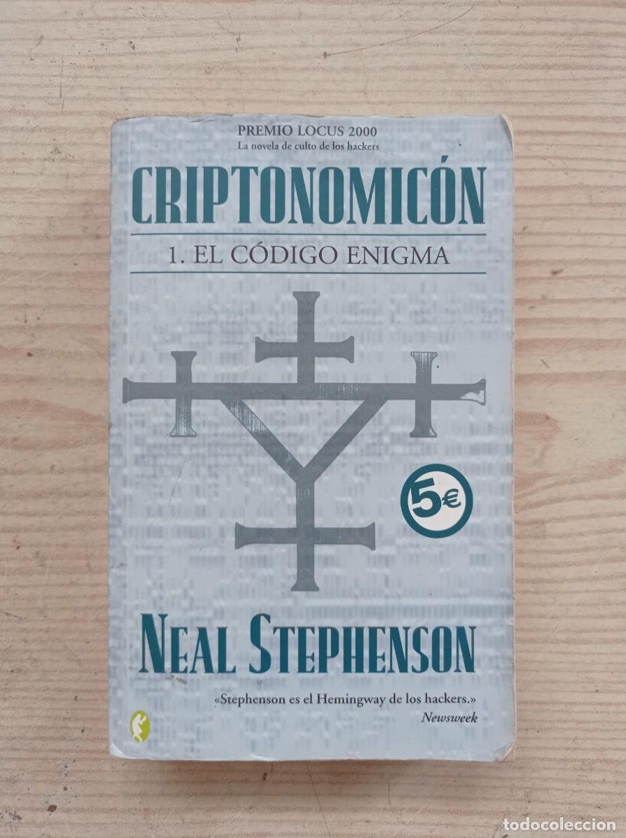 Libros de segunda mano: Criptonomicon - 1. El Codigo Enigma - Neal Stephenson - 2005 - Ediciones B - Foto 1
