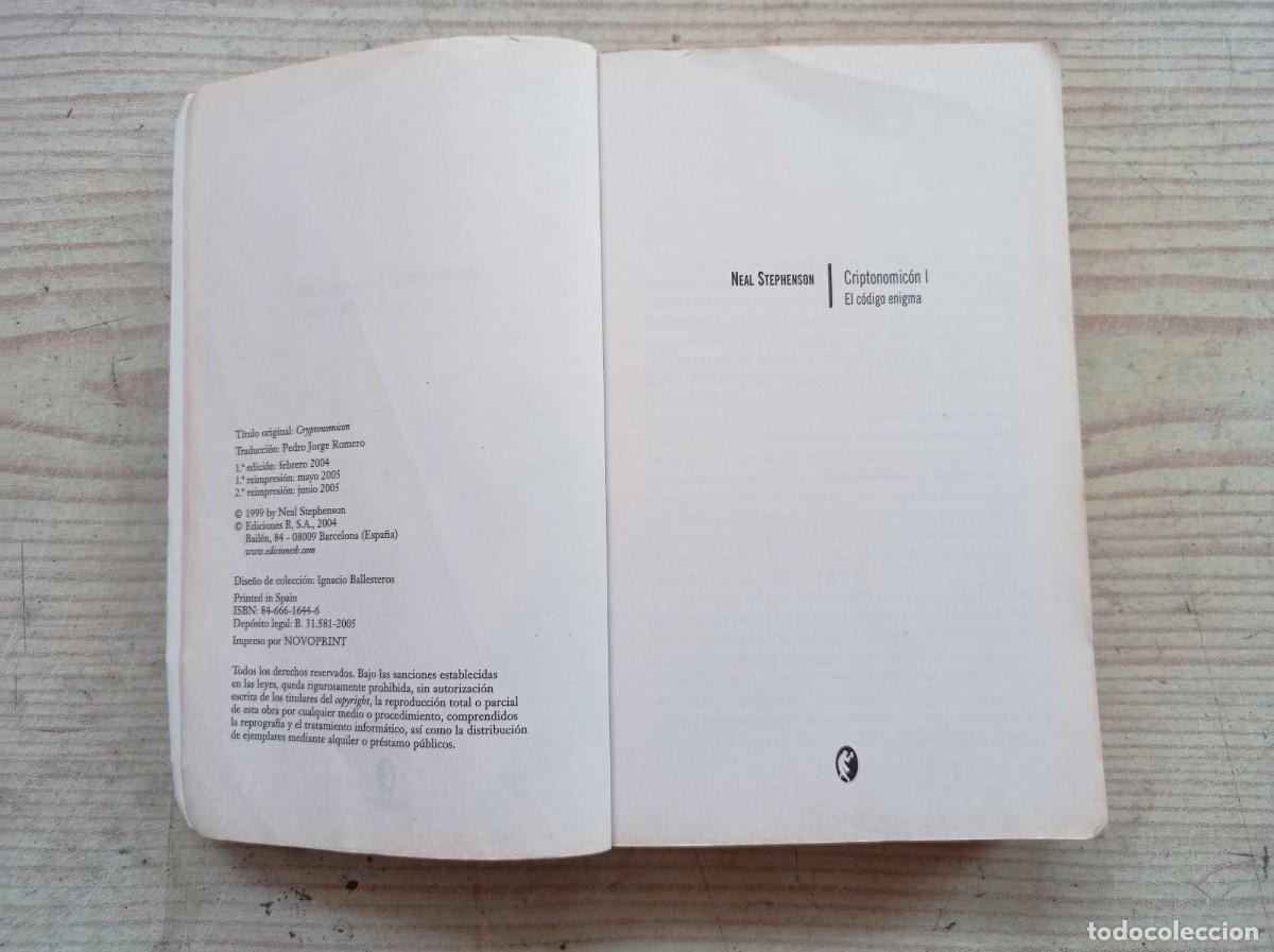 Libros de segunda mano: Criptonomicon - 1. El Codigo Enigma - Neal Stephenson - 2005 - Ediciones B - Foto 3