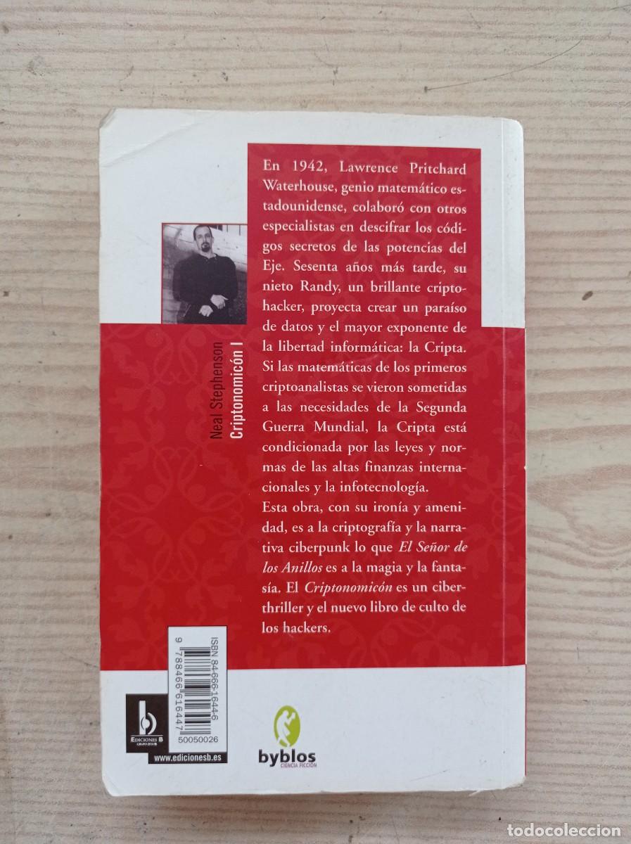 Libros de segunda mano: Criptonomicon - 1. El Codigo Enigma - Neal Stephenson - 2005 - Ediciones B - Foto 5