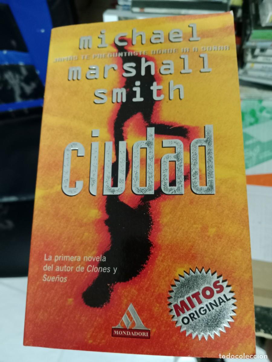 Libros de segunda mano: L-HC LIBRO Michael Marshall Smith - Ciudad - Foto 1