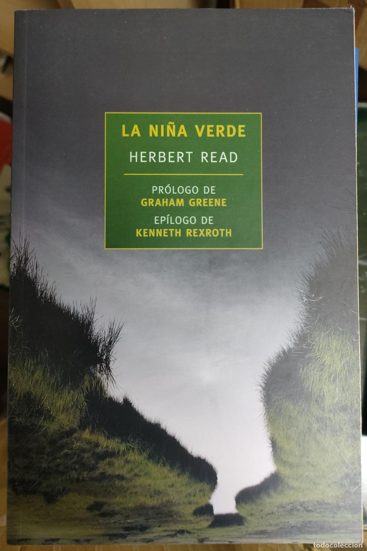 Libros de segunda mano: HERBERT READ. LA NI&Ntilde;A VERDE. 2010 - Foto 1