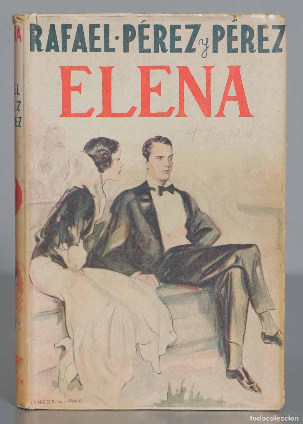 Libros de segunda mano: RAFAEL P&Eacute;REZ Y P&Eacute;REZ. ELENA - Foto 1