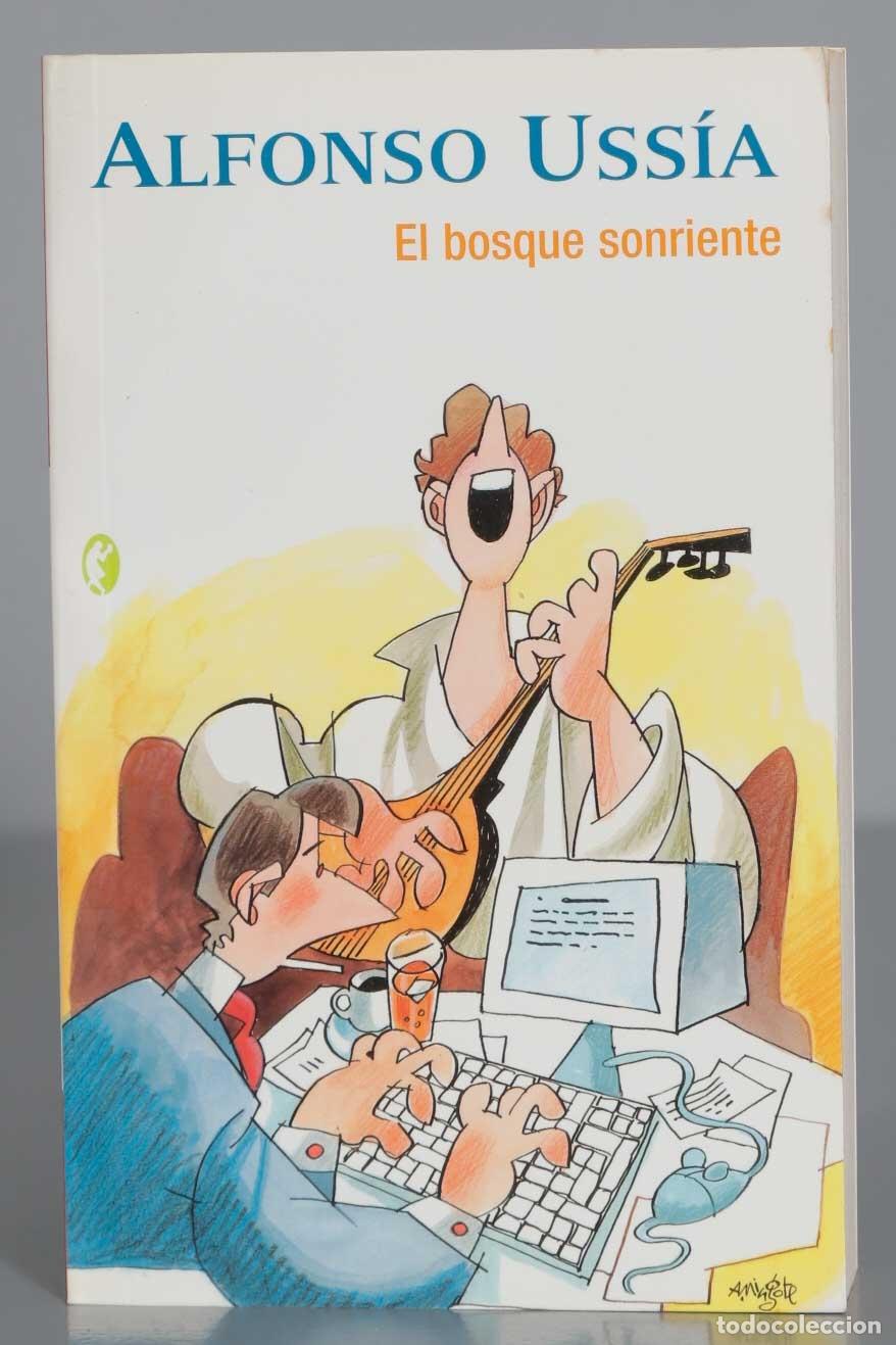 Libros de segunda mano: El Bosque sonriente. Alfonso Uss&iacute;a - Foto 1