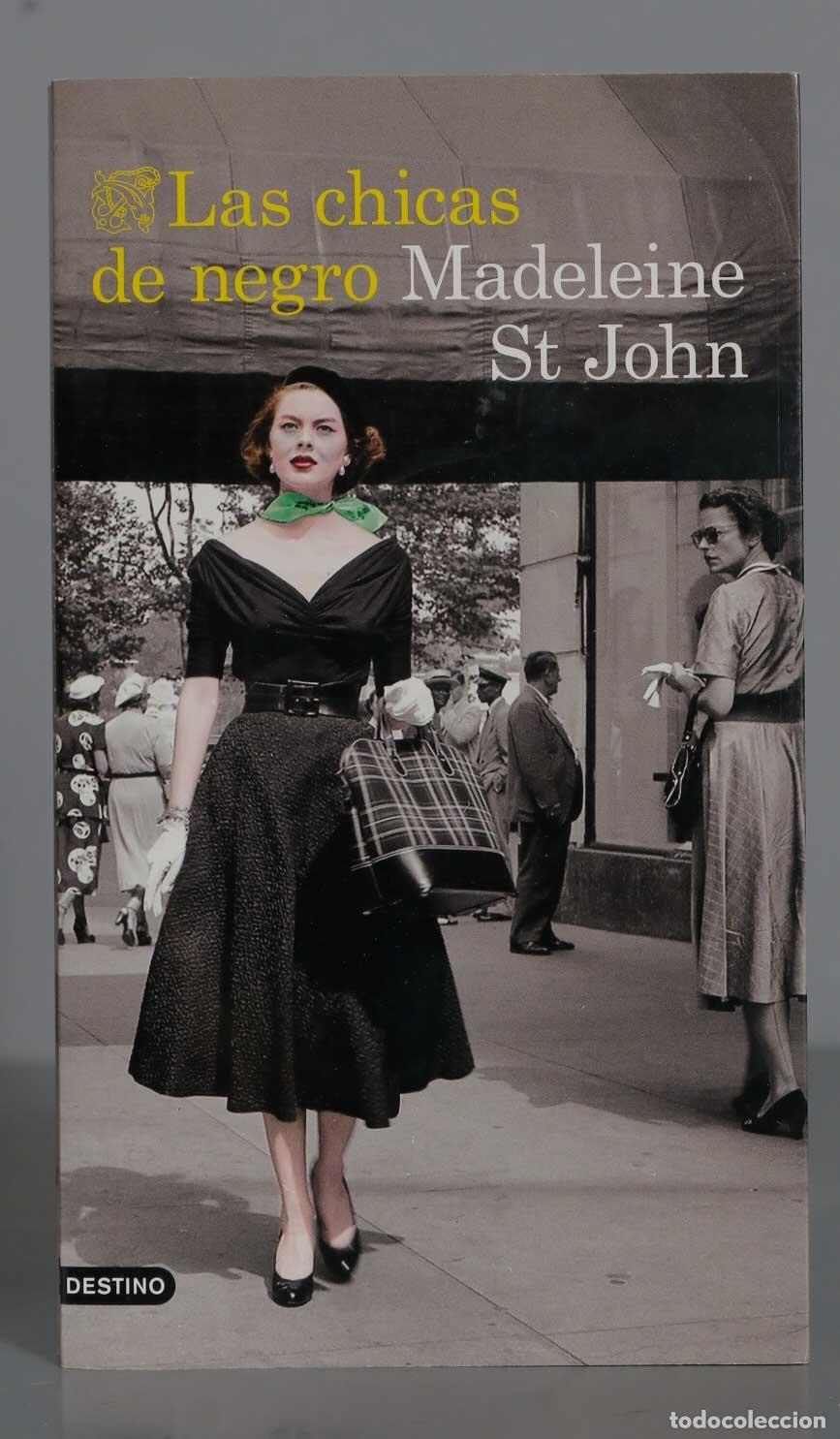 Libros de segunda mano: Las chicas de negro. Madeleine St. John