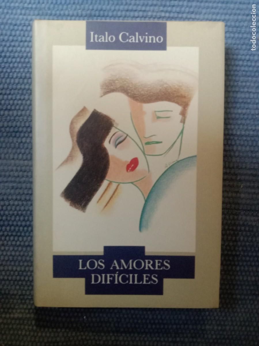 Second hand books: Calvino, Italo: Los amores dif&iacute;ciles