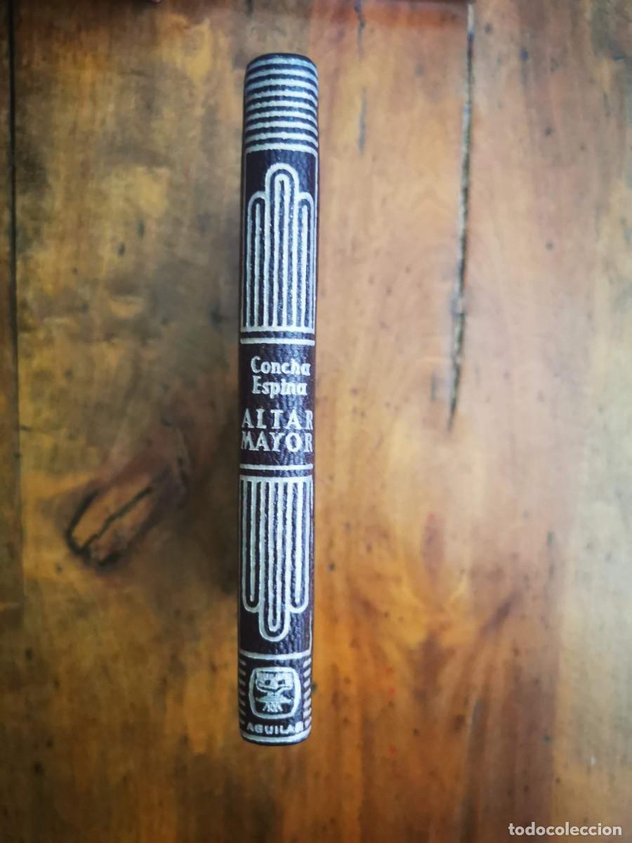 Libros de segunda mano: ESPINA, Concha. Altar mayor - Foto 1