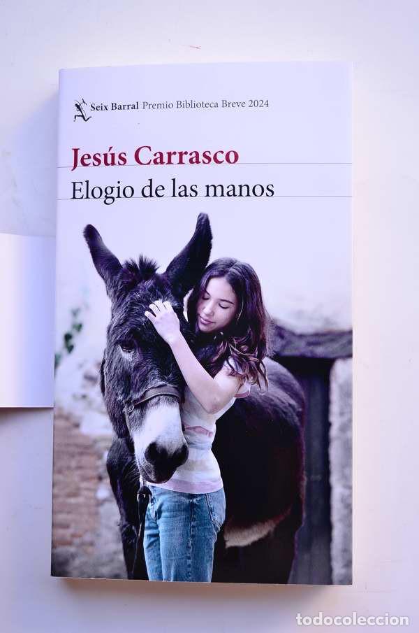 Libros de segunda mano: Elogio de las manos - CARRASCO, Jes&uacute;s - Foto 1