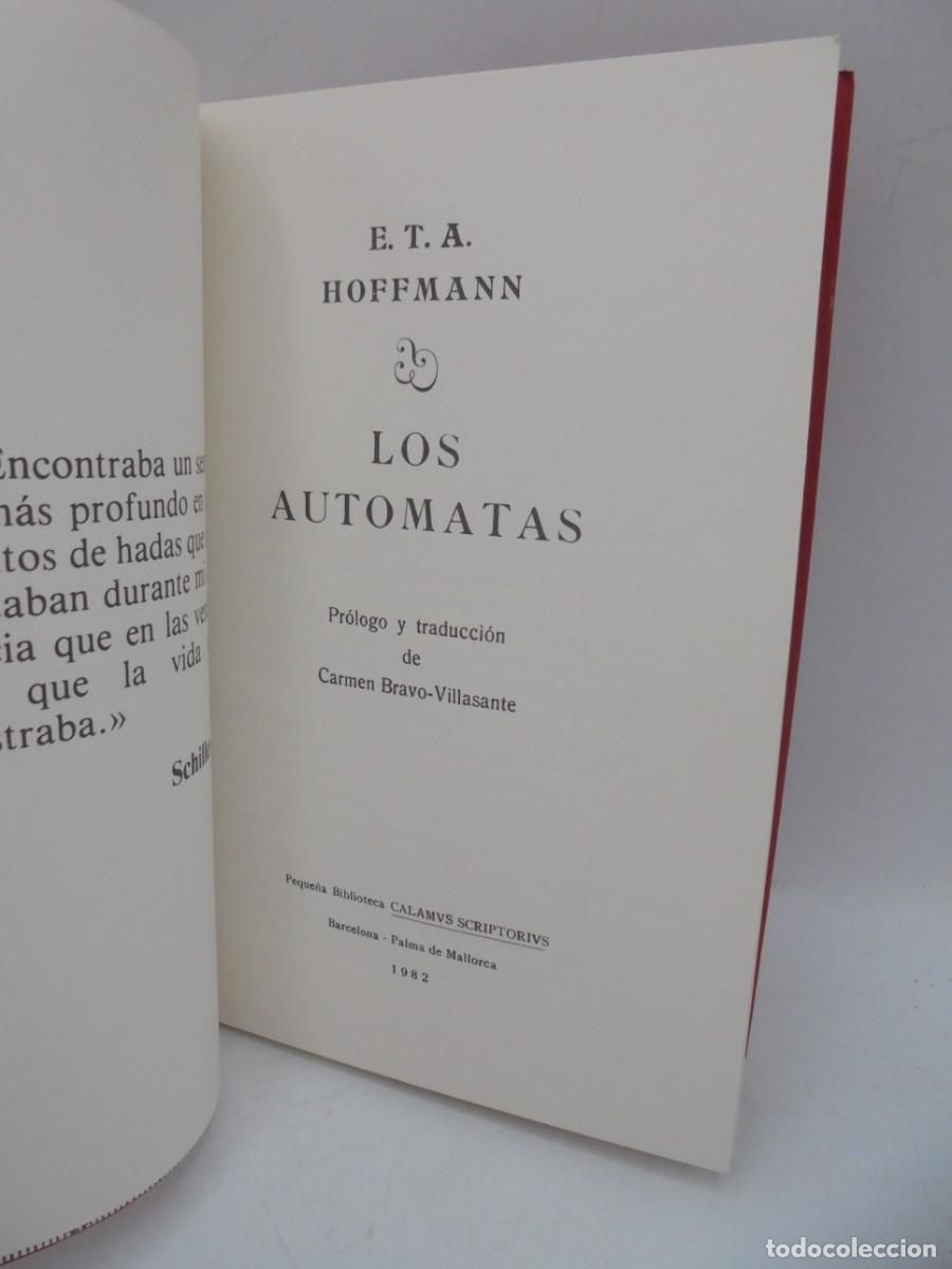 Libros de segunda mano: LOS AUTOMATAS. E.T.A. HOFFMANN. 1982. PAGS: 71. - Foto 3