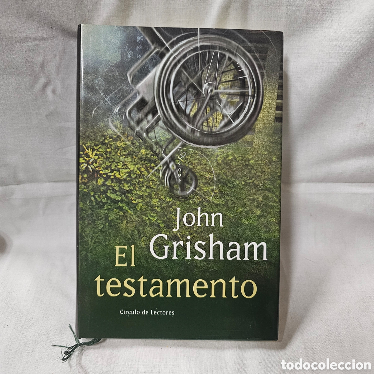 Libros de segunda mano: JOHN GRISHAM - EL TESTAMENTO - CIRCULO DE LECTORES - Foto 1