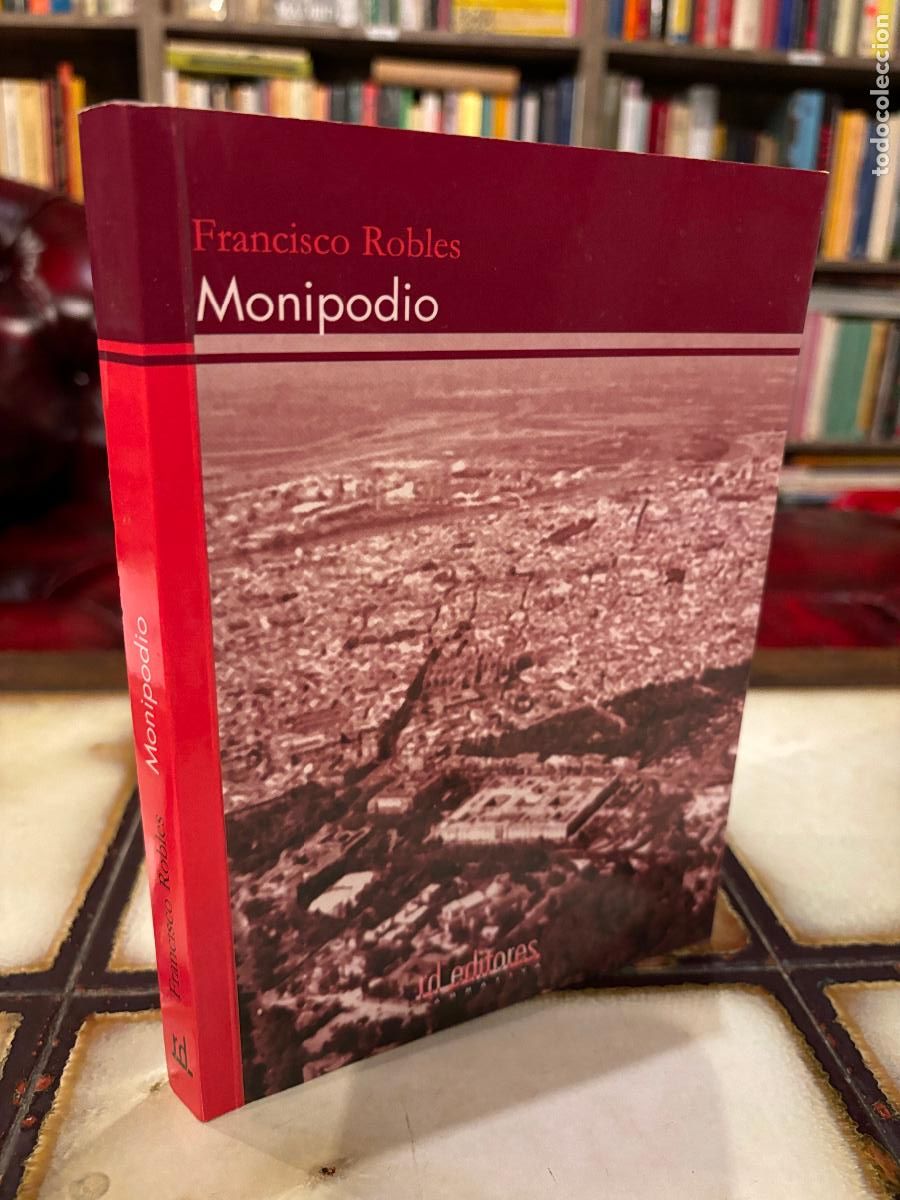 Libros de segunda mano: Monipodio. Francisco Robles. - Foto 1