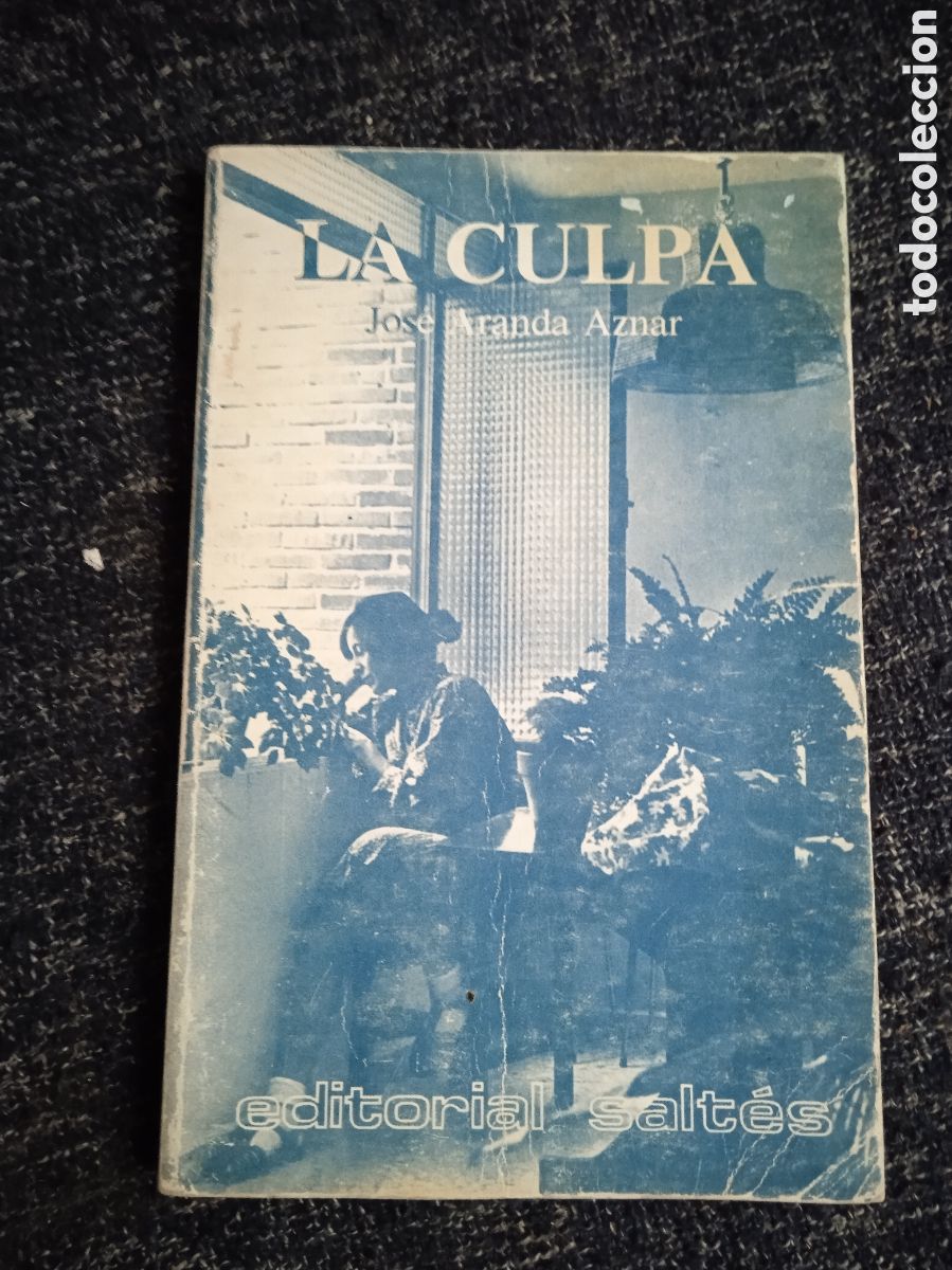 Libros de segunda mano: LA CULPA / JOSE ARANDA AZNAR - Foto 1
