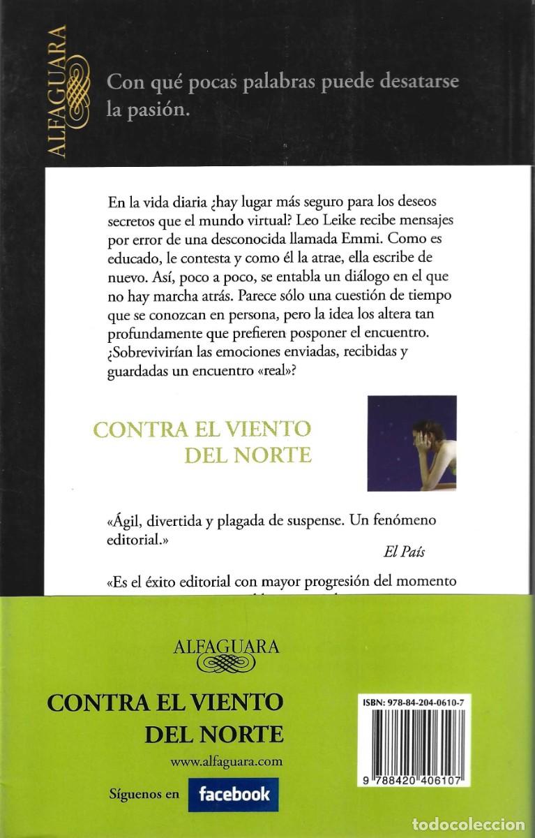 Libros de segunda mano: CONTRA EL VIENTO DEL NORTE DANIEL GLATTAUER - Foto 2