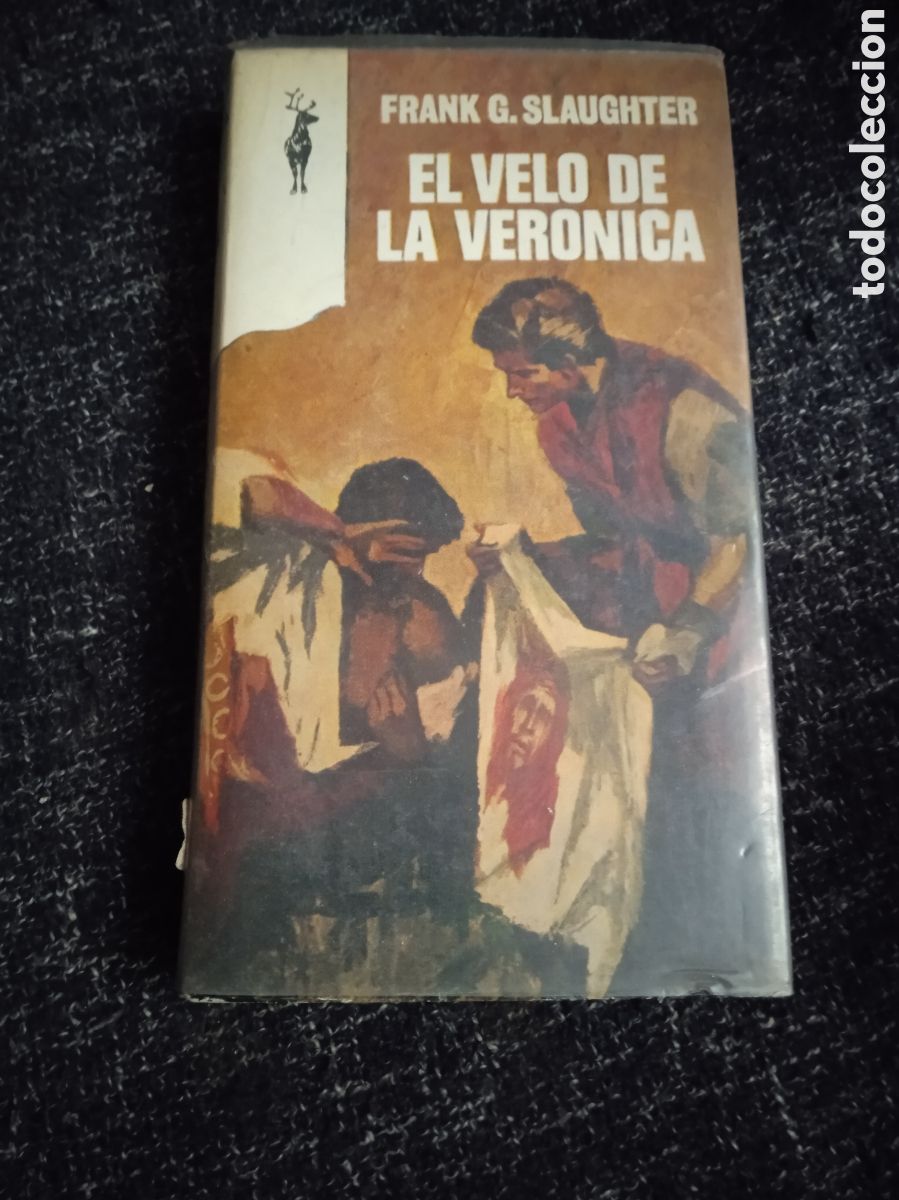 Libros de segunda mano: EL VELO DE LA VER&Oacute;NICA / FRANK G SLAUGHTER, - Foto 1
