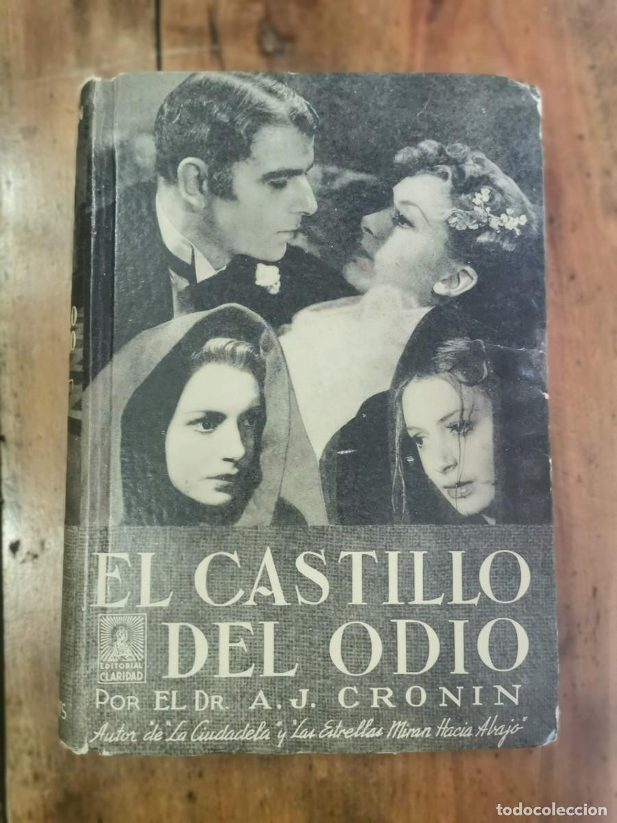 Libros de segunda mano: CRONIN, A.J. El castillo del odio: novela - Foto 1