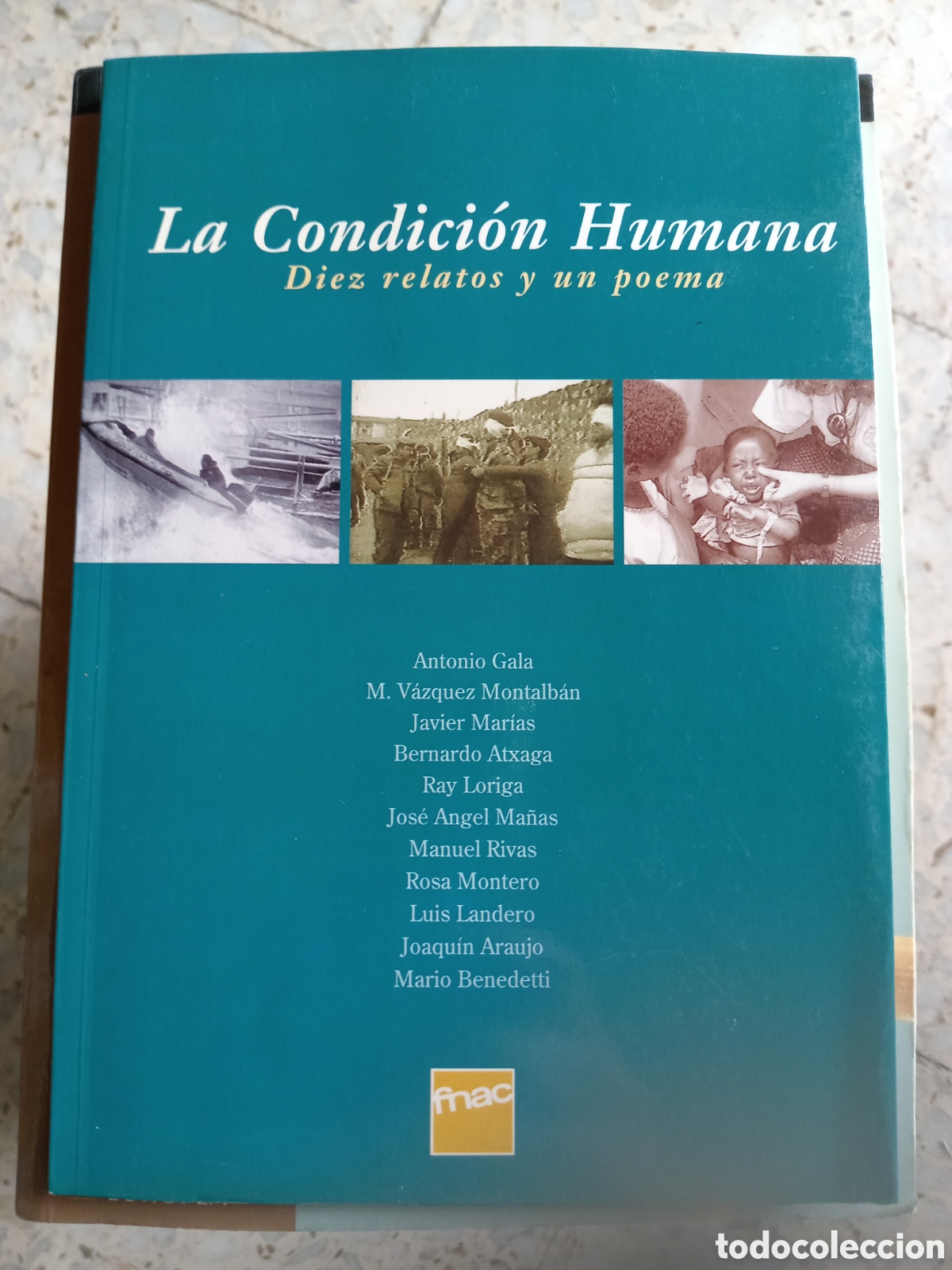 Second hand books: LA CONDICION HUMANA DIEZ RELATOS Y UN POEMA