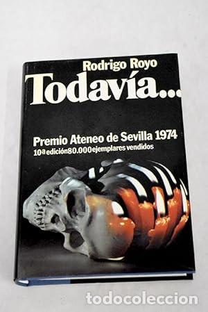 Libros de segunda mano: Todav&iacute;a. Rodrigo Royo - Foto 1