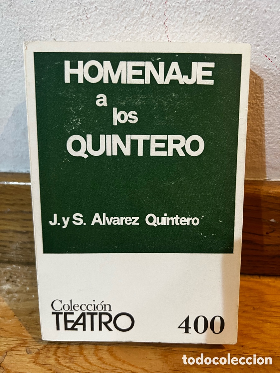 Libros de segunda mano: HOMENAJE a los QUINTERO J. y S. Alvarez Quintero - Foto 1