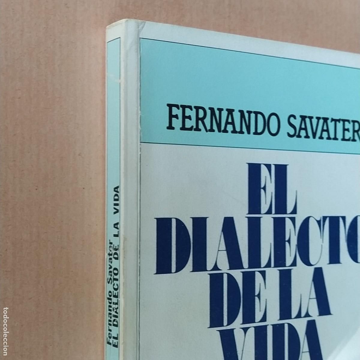 Libros de segunda mano: El dialecto de la vida. Savater, Fernando - Foto 2