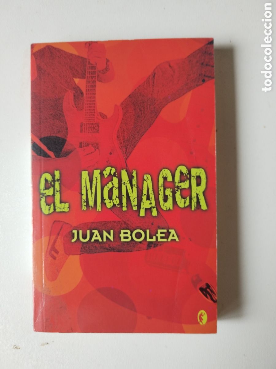 Libros de segunda mano: EL MANAGER/JUAN BOLEA - Foto 1