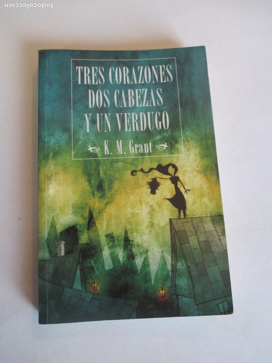 Livres d'occasion: K.M. GRANT Tres corazones dos cabezas y un verdugo W29951