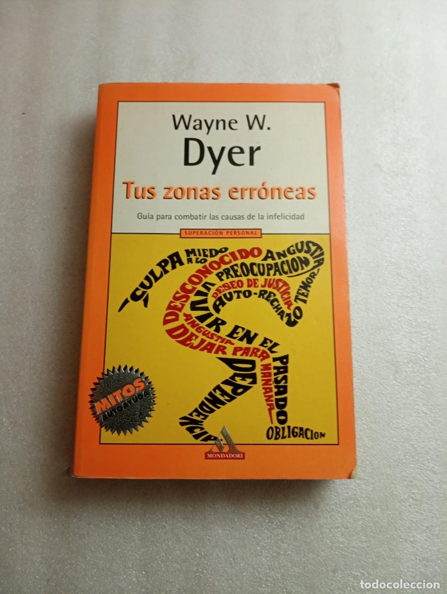 Libros de segunda mano: TUS ZONAS ERRONEAS (WAYNE W. DYER) - Foto 1