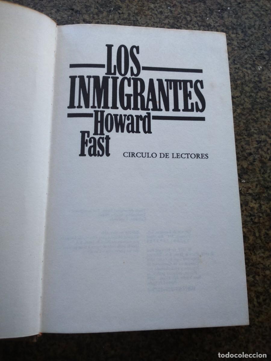 Libros de segunda mano: LOS INMIGRANTES -- HOWARD FAST -- CIRCULO -- - Foto 1