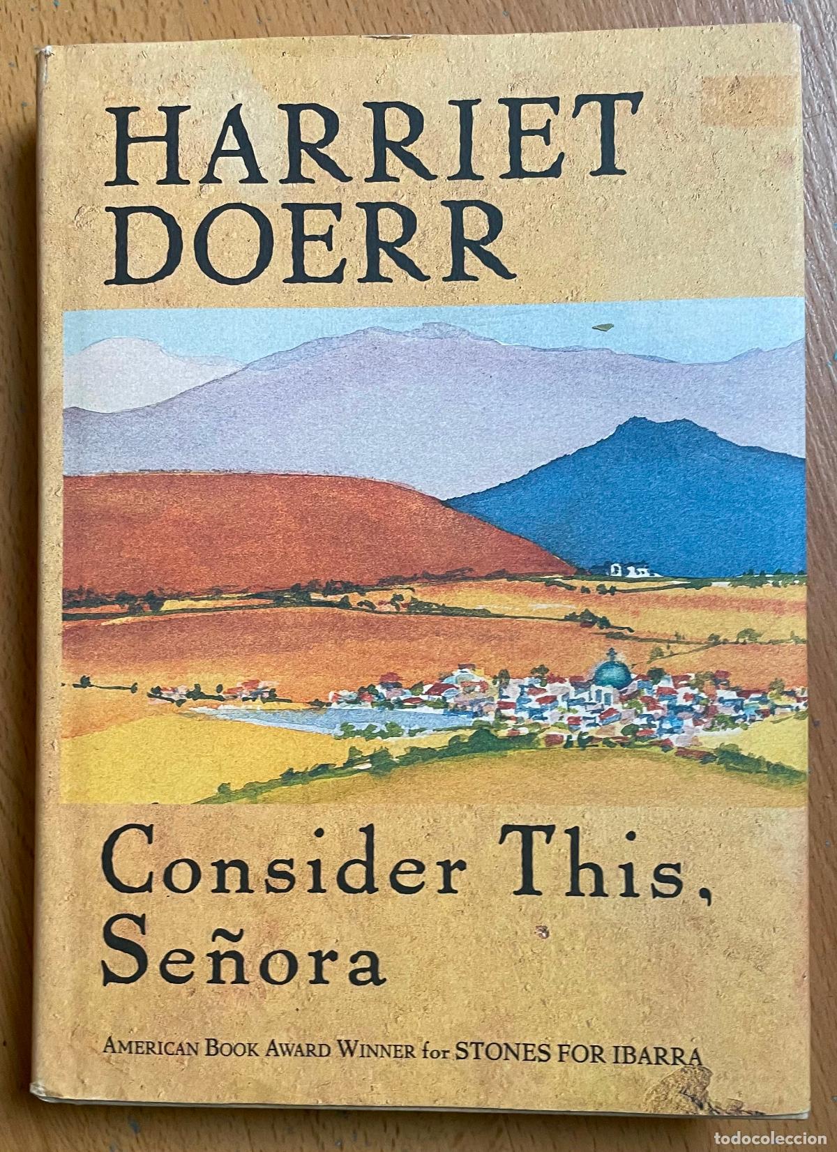 Libros de segunda mano: CONSIDER THIS, SE&Ntilde;ORA, Harriet Doerr EN INGLES - Foto 1