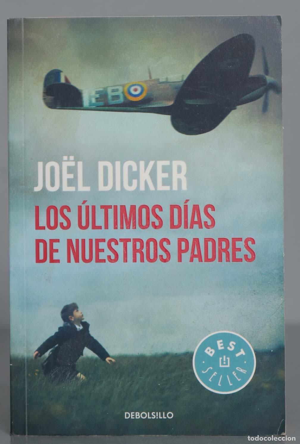 Libros de segunda mano: JOEL DICKER LOS DIAS DE NUESTROS PADRES - Foto 1