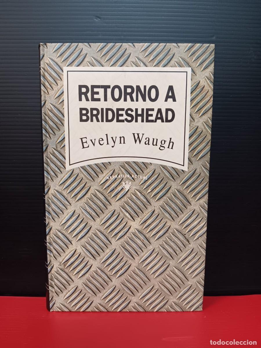 Libros de segunda mano: libro retorno a brideshead EVELYN WAUG rba