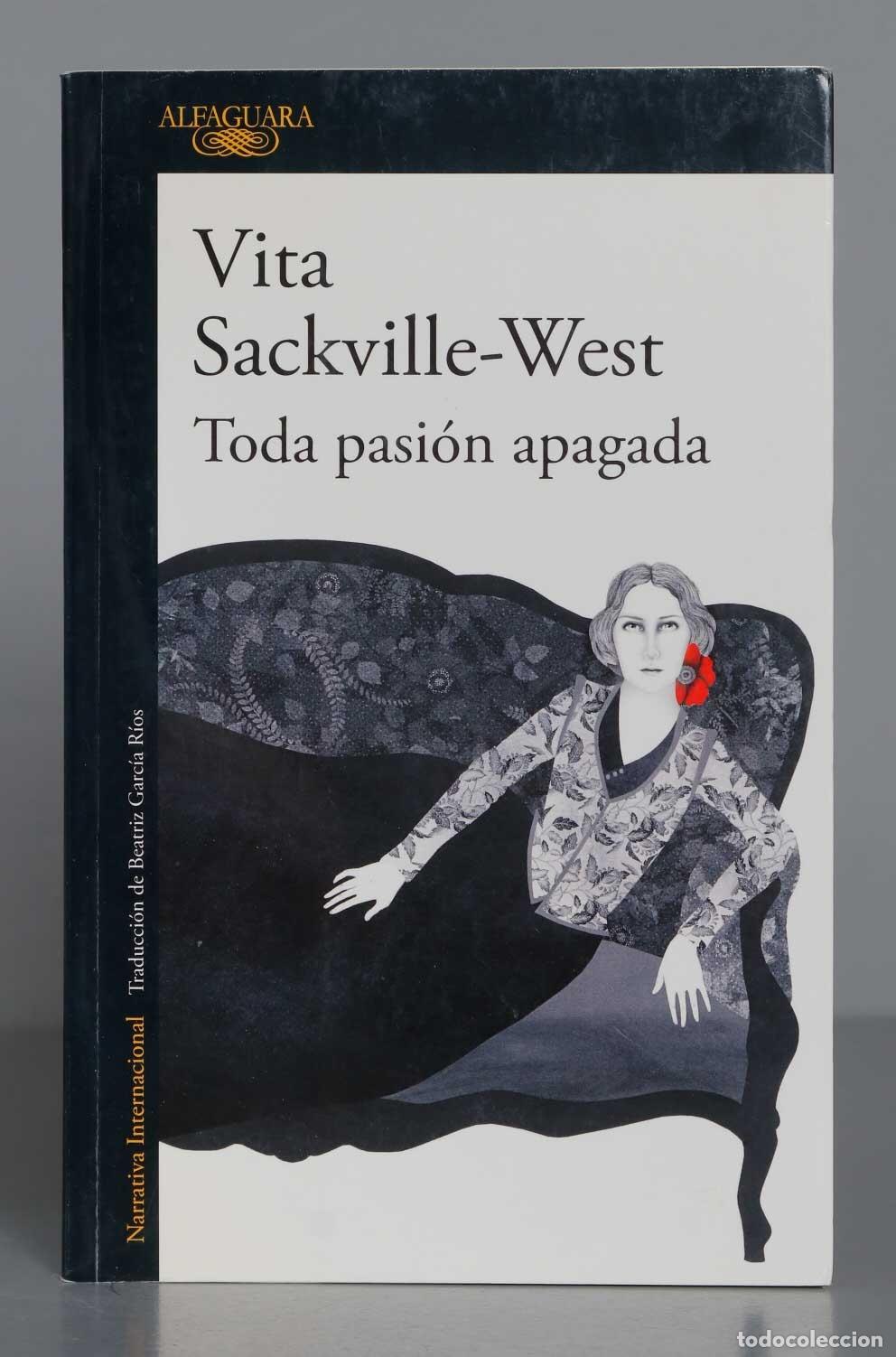 Libri di seconda mano: Vita Sackville-West Toda pasi&oacute;n apagada