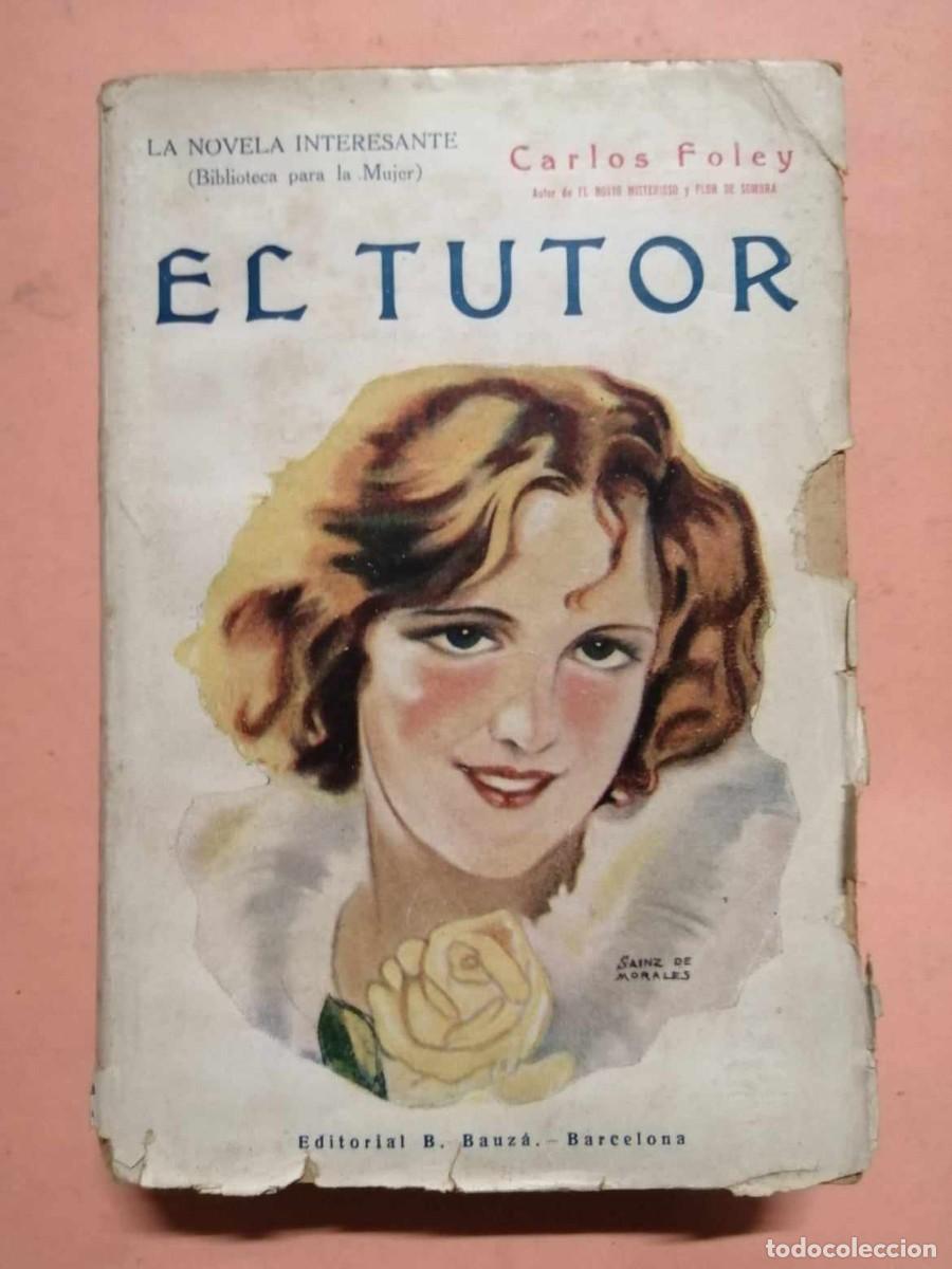 Libros de segunda mano: EL TUTOR (CARLOS FOLEY) - Foto 1