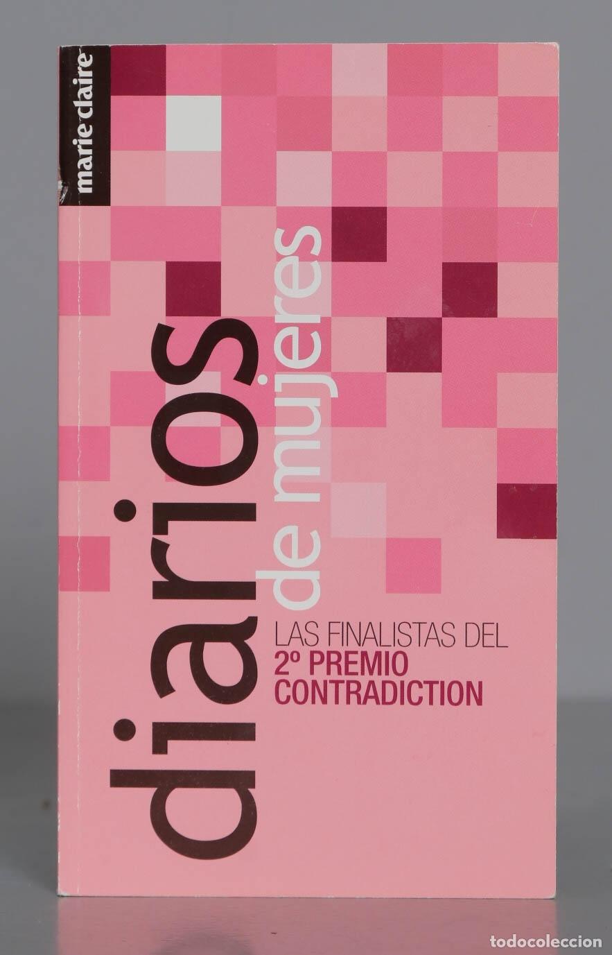 Libri di seconda mano: DIARIOS DE MUJERES LAS FINALISTAS DEL 2 PREMIO CONTRADICTION