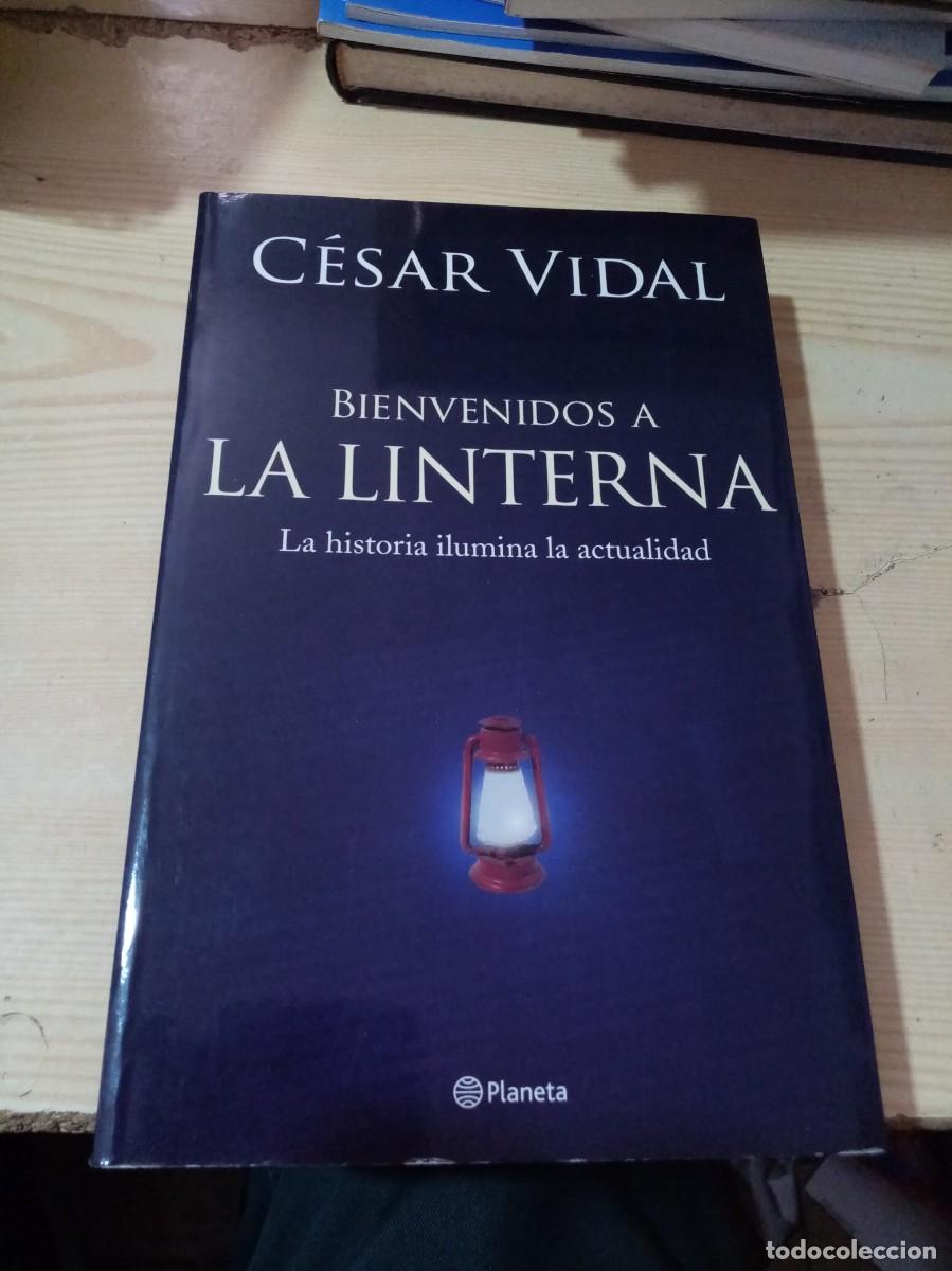Libros de segunda mano: BIENVENIDOS A LA LINTERNA. CESAR VIDAL. EST28B1 - Foto 1