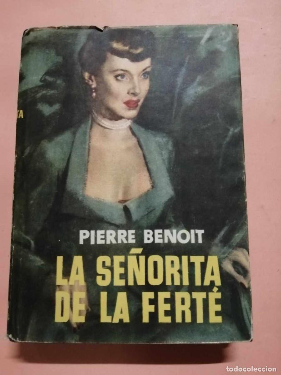Libros de segunda mano: LA SE&Ntilde;ORITA DE LA FERTE (PIERRE BENOIT) - Foto 1