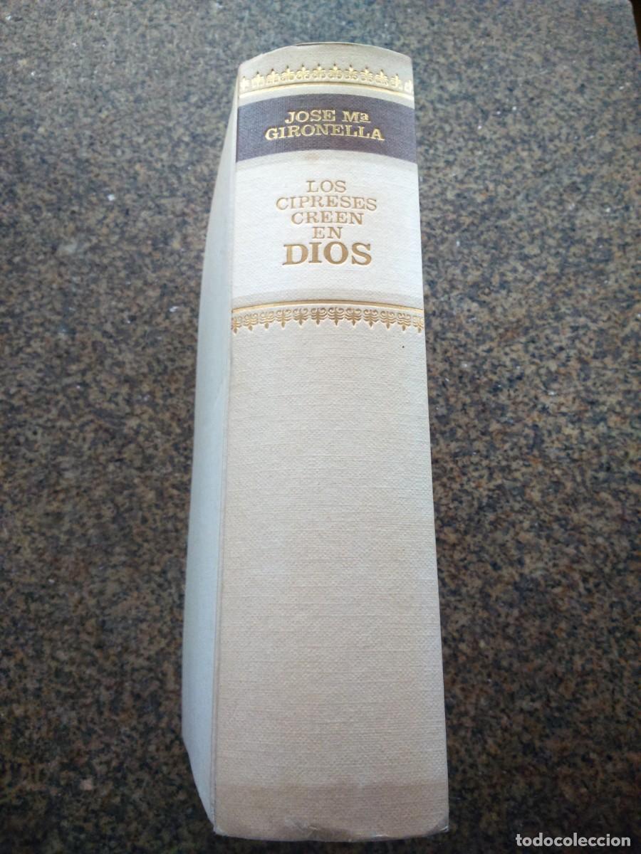 Libros de segunda mano: LOS CIPRESES CREEN EN DIOS -- GIRONELLA -- CIRCULO -- - Foto 2