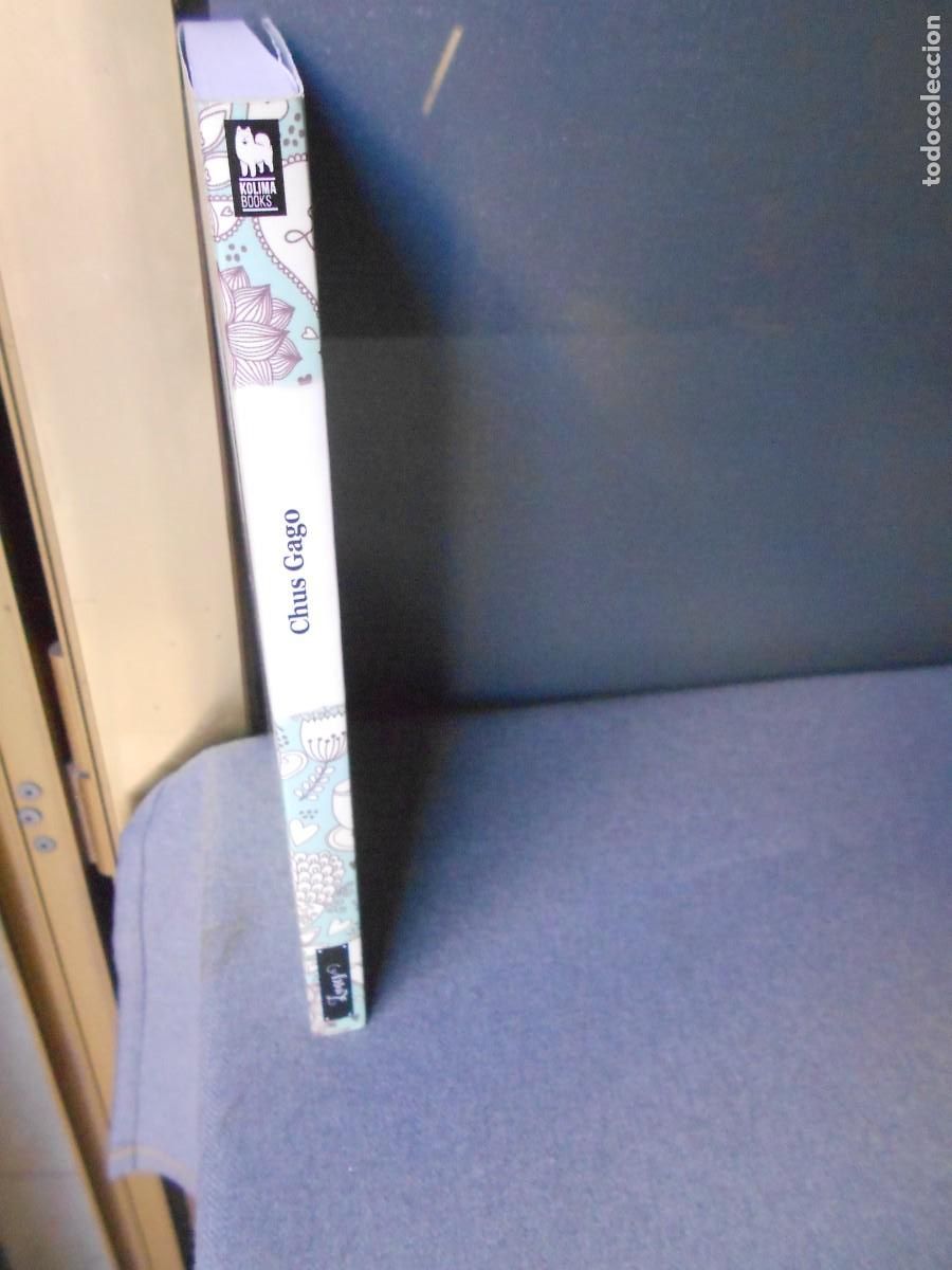 Libros de segunda mano: LUNES. CHUS GAGO. NOVELA - Foto 7