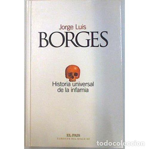 Libri di seconda mano: Cl&aacute;sicos Siglo XX Borges - Jorge Luis Borges - Diario el Pa&iacute;s - 2002 - Cl&aacute;sicos del Siglo XX, N&ordm; 4