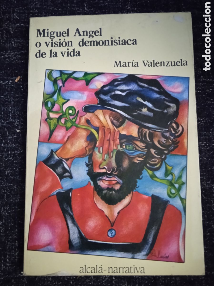 Libri di seconda mano: MIGUEL ANGEL O VISION DEMONISIACA DE LA VIDA / MARIA VALENZUELA