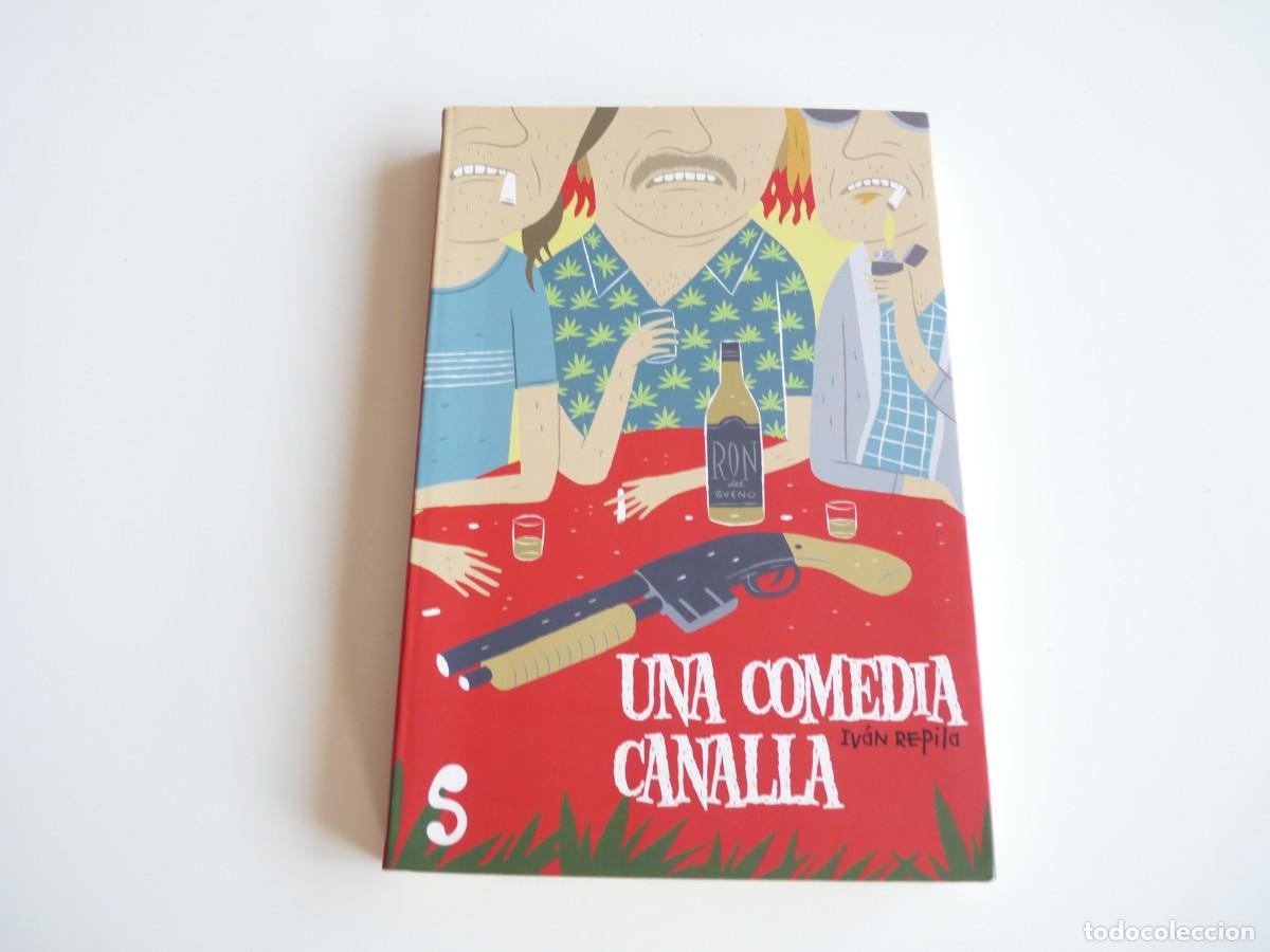 Libros de segunda mano: Una comedia canalla Iv&aacute;n Repila Ref: 2-627 - Foto 1