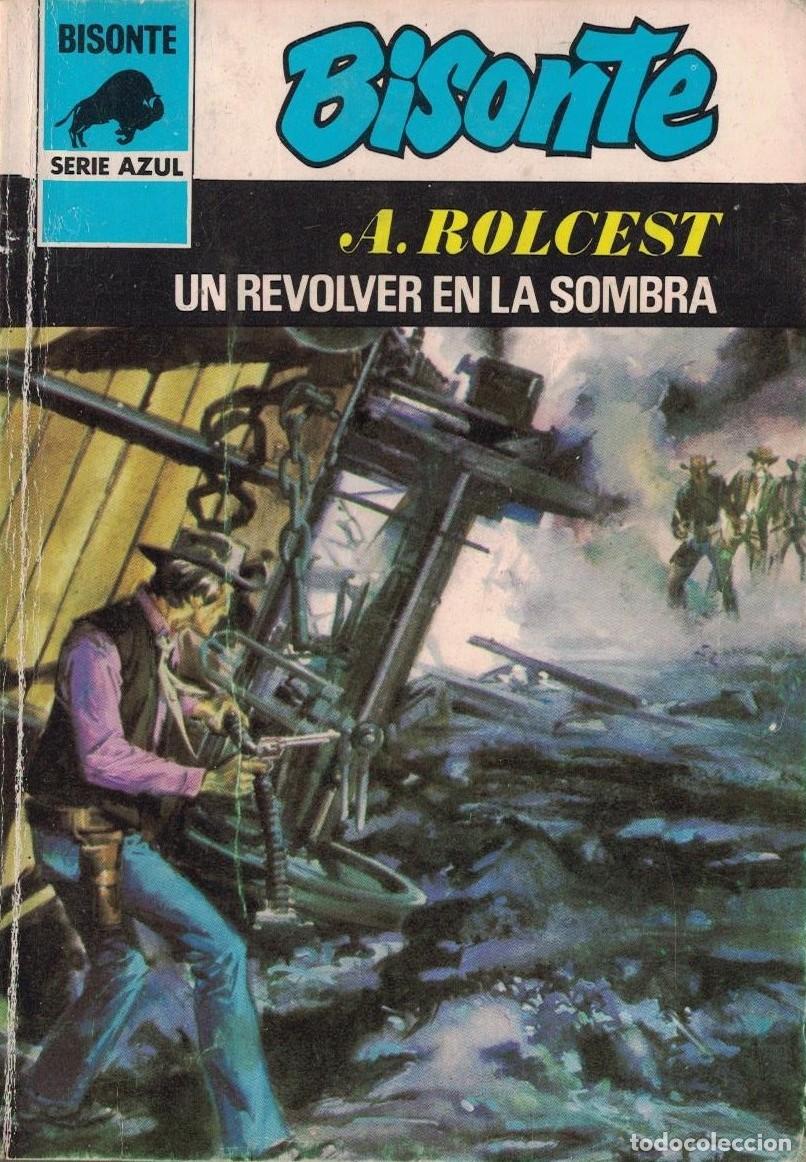 Libri di seconda mano: (A-005) - BISONTE SERIE AZUL N&ordm; 436 - UN REVOLVER EN LA SOMBRA - A, ROLCEST