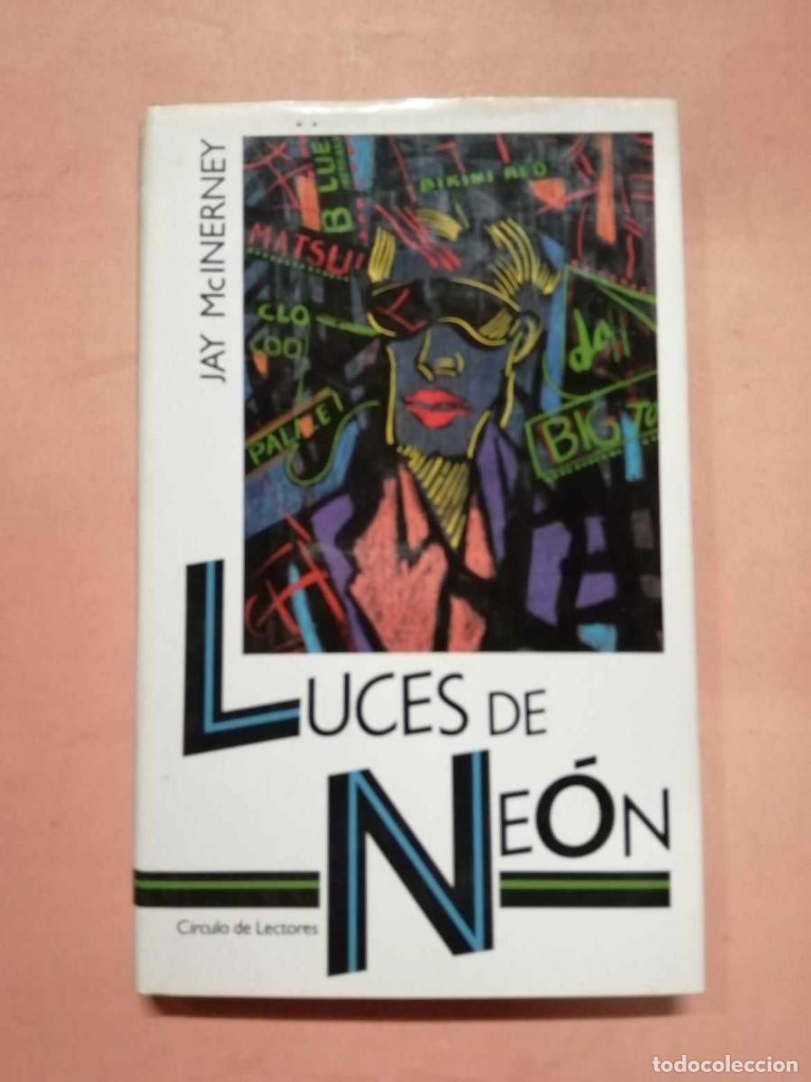 Libros de segunda mano: LUCES DE NEON (JAY McINERNEY) - Foto 1