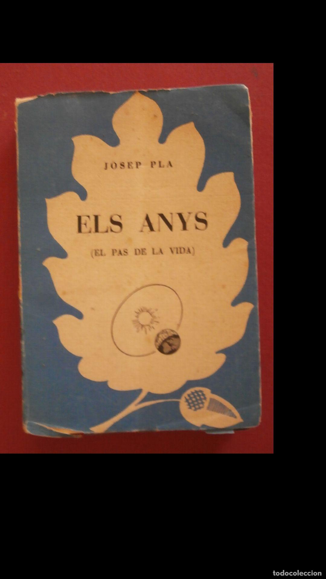 Libros de segunda mano: Els anys (El pas de la vida). Josep Pla - Foto 1