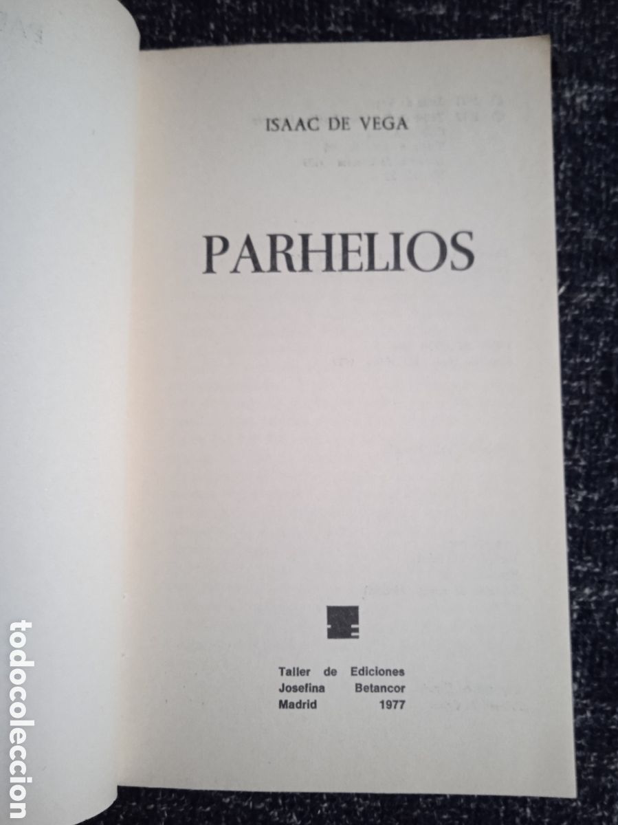 Libros de segunda mano: PARHELIOS / ISAAC DE VEGA - Foto 2